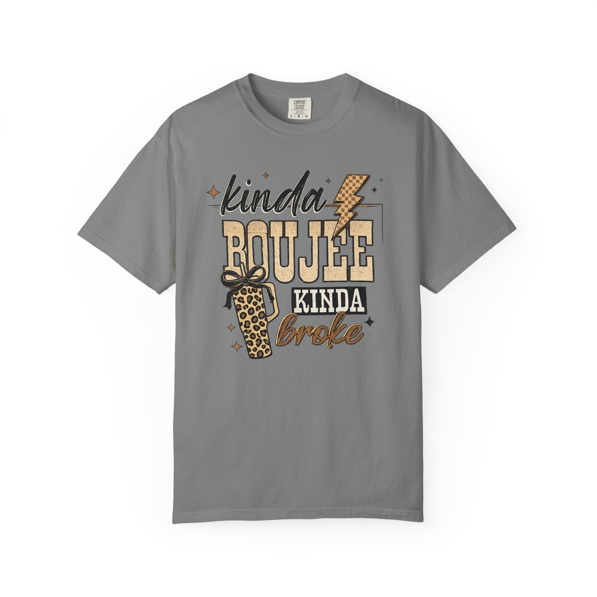 Kinda Boujee Kinda Broke T-Shirt