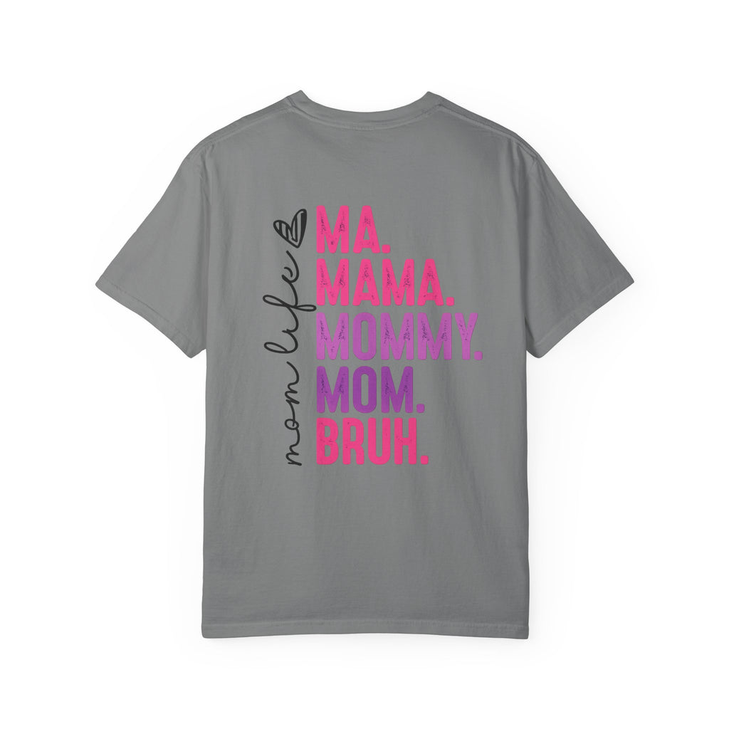 BRUH. Mom Life Graphic Tee