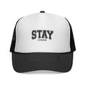 Stay Strong Trucker Cap — Motivational Mesh Back Hat